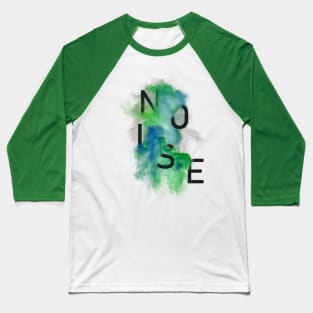 N O I S E - Smoke & Typography Baseball T-Shirt